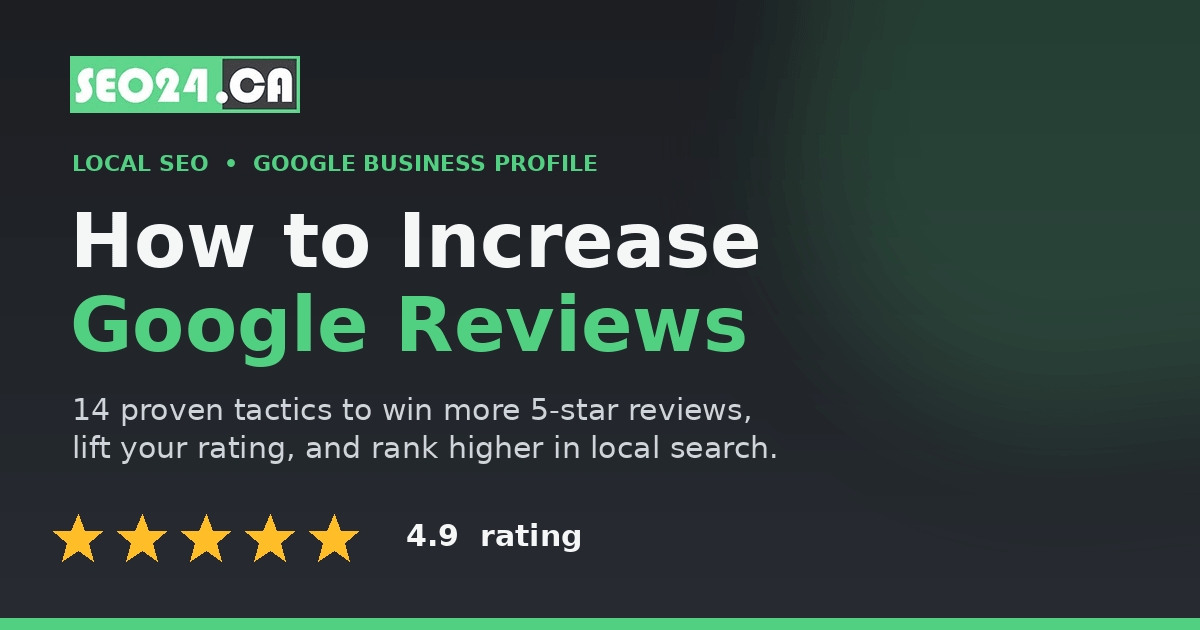 How to increase Google reviews